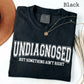 Undiagnosed But Something Ain’t Right Shirt Funny Sarcasm Humor Tee Relatable Quote Shirt Casual Comfy Outfit Gift