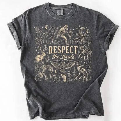 Respect The Locals Cryptid TShirt, Bigfoot Tee, Cryptid Lover Gift, Funny Cryptid TShirt, Mothman Tee, Nessie Lover Gift
