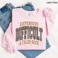 Leopard Expensive Difficult And Talks Back Sweatshirt, Funny Sarcastic Mama Crewneck, Trendy Gift for Women, For Woman