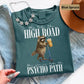 Why Take the High Road When You Can Take the Psycho Path T-Shirt, Funny Raccoon Shirt, Sarcastic Humor Tee, Iced Coffee Raccoon, Trash Panda Tee