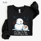 Funny Christmas Sweatshirt, Meltdown Snowman Christmas, Trendy Design, Winter Holiday Sweatshirt, Cozy Xmas Gift Sweatshirt Pullover Crewneck Tops