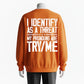 My Pronouns Are TRY/ME Hardcore Attitude Sweatshirt