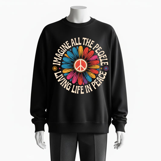 Imagine All the People Living Life in Peace Floral Daisy Sweatshirt
