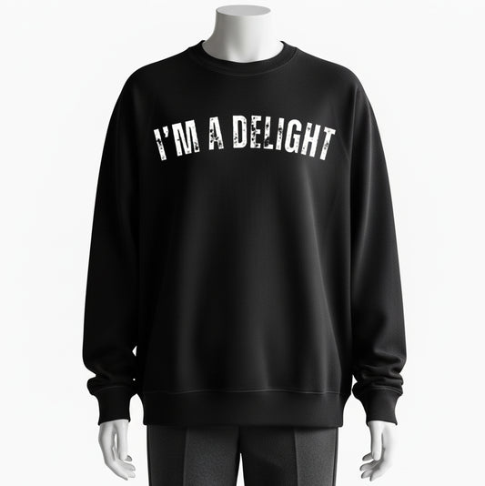 I’M A DELIGHT Minimalist Confidence Statement Sweatshirt