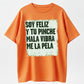I’m Happy, I Don’t Care About Your Negativity T-Shirt