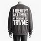 My Pronouns Are TRY/ME Hardcore Attitude Sweatshirt