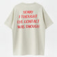EYE CONTACT WAS ENOUGH Introvert Social Humor T-Shirt