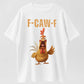 F-CAW-F Shocked Meme Graphic T-Shirt