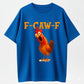 F-CAW-F Funny Chicken Distressed Style Sarcastic Rooster Pun Farm Lover T-Shirt