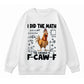 I Did the Math, the Answer is F-CAW-F Sweatshirt