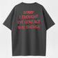EYE CONTACT WAS ENOUGH Introvert Social Humor T-Shirt