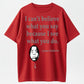 I See What You Did Classic Quote T-Shirt