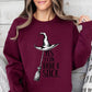 Yes I Can Drive a Stick 100% Cotton Witch Sweatshirt