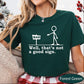Comfort Colors Well Thats Not A Good Sign Shirt