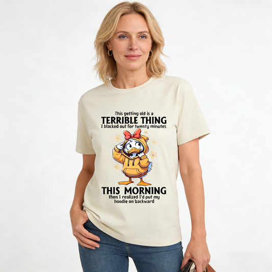 Urbntees This Getting Old Is Terrible Funny Duck Hoodie Fail Organic Cotton Unisex T-Shirt