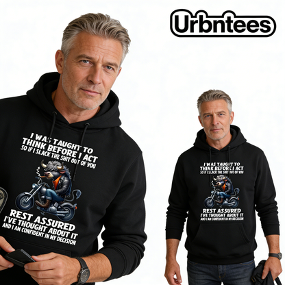 Urbntees I've Thought About It Smack the Shit Outta You Funny Organic Cotton Unisex Hoodie