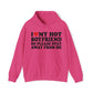 I Love My Hot Boyfriend so please stay away from me Hoodie
