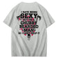 I Hate Being Sexy But I'm A Chubby Bearded Man So I Can't Help It T-Shirt