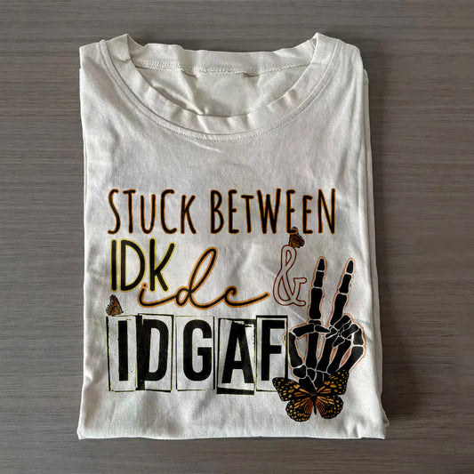 Stuck Between IDK IDC &IDGAF Skull Yeah Pattern Round-Neck T-Shirt