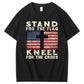 Stand For The Flag Kneel For The Cross Pattern Print 100%Cotton T-Shirt