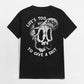 LIFE’S TOO SHORT TO GIVE A SHIT Funny Skull Print T-shirt