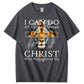 I Can Do All Things Through Christ Who Strengthens Me Pattern Print 100%Cotton T-Shirt