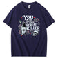 You Inspire My Inner Special Killer Pattern  Print 100%Cotton T-Shirt