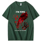 I'm Fine It's Not My Blood  Pattern100% Cotton T-Shirt