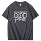 No Worries God Got Me Pattern  Print 100%Cotton T-Shirt