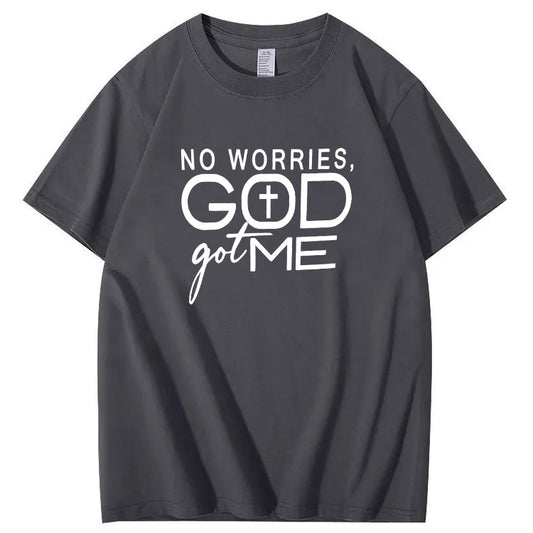 No Worries God Got Me Pattern  Print 100%Cotton T-Shirt