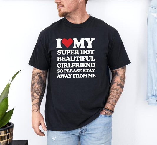 I Heart My Girlfriend Tee,Valentine Funny Boyfriend Gift