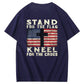 Stand For The Flag Kneel For The Cross Pattern Print 100%Cotton T-Shirt