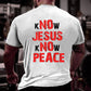 GEN X Know Jesus Know Peace Sweatshirt - Gift Christian Religious Catholic God Faith