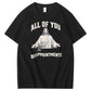 All Of  You Pattern Print Crew Neck T-Shirt