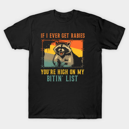 You’re Top of My Bitin’ List Tee