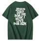 Jesus Died For Me Now I Live For Him Pattern Crew Neck T-Shirt
