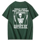 Today I Don't Feel Like Doing Anything Except My Wife Funny  Pattern 100&Cotton Print T-Shirt