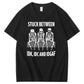 Stuck Between IDK,iDC And IDGAF Pattern Print 100%Cotton T-Shirt