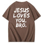 Jesus elsker dig, bror, 100% bomulds t-shirt med mønsterprint