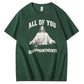 All Of  You Pattern Print Crew Neck T-Shirt