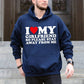 I Love My Girlfriend Hoodie