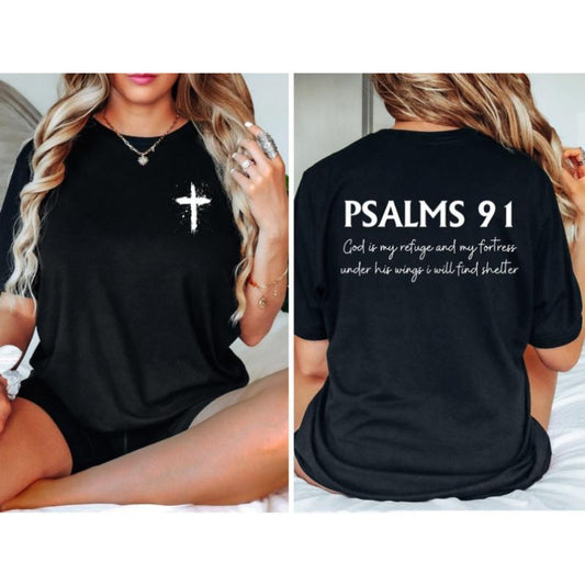 Psalms 91 God is My Refuge And My Fortress Under His Wings I Will Find Shelter 100% Cotton T-Shirt