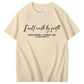 T-shirt med rund hals og I Will Walk By Faith-print