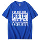 I Need Jesus  Pattern Print 100%Cotton T-Shirt