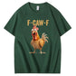 F-Caw-F Chicken 100% Cotton T-Shirt