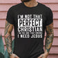 I Need Jesus  Pattern Print 100%Cotton T-Shirt
