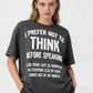 Urbntees I Prefer Not to Think Before Speaking Funny Sarcastic Organic Cotton Unisex T-Shirt