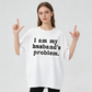 Urbntees I Am My Husband's Problem Vintage Washed Sarcastic Organic Cotton Unisex T-Shirt