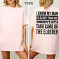 Funny I Know My Man Is Older Than Me Tee, Short Sleeve Printed Shirt, Daily Casual Cotton Womenswear