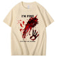 I'm Fine It's Not My Blood  Pattern100% Cotton T-Shirt